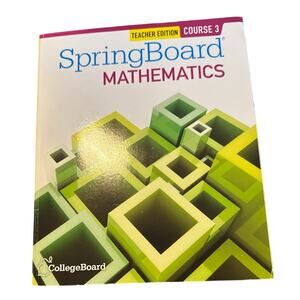 SpringBoard Mathematics Teacher Edition Course 3